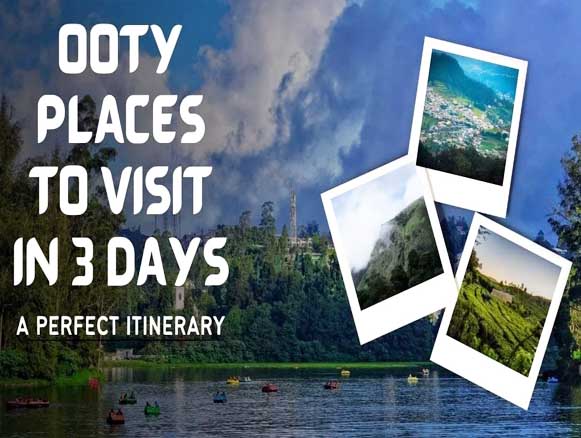 Ooty Tour Package